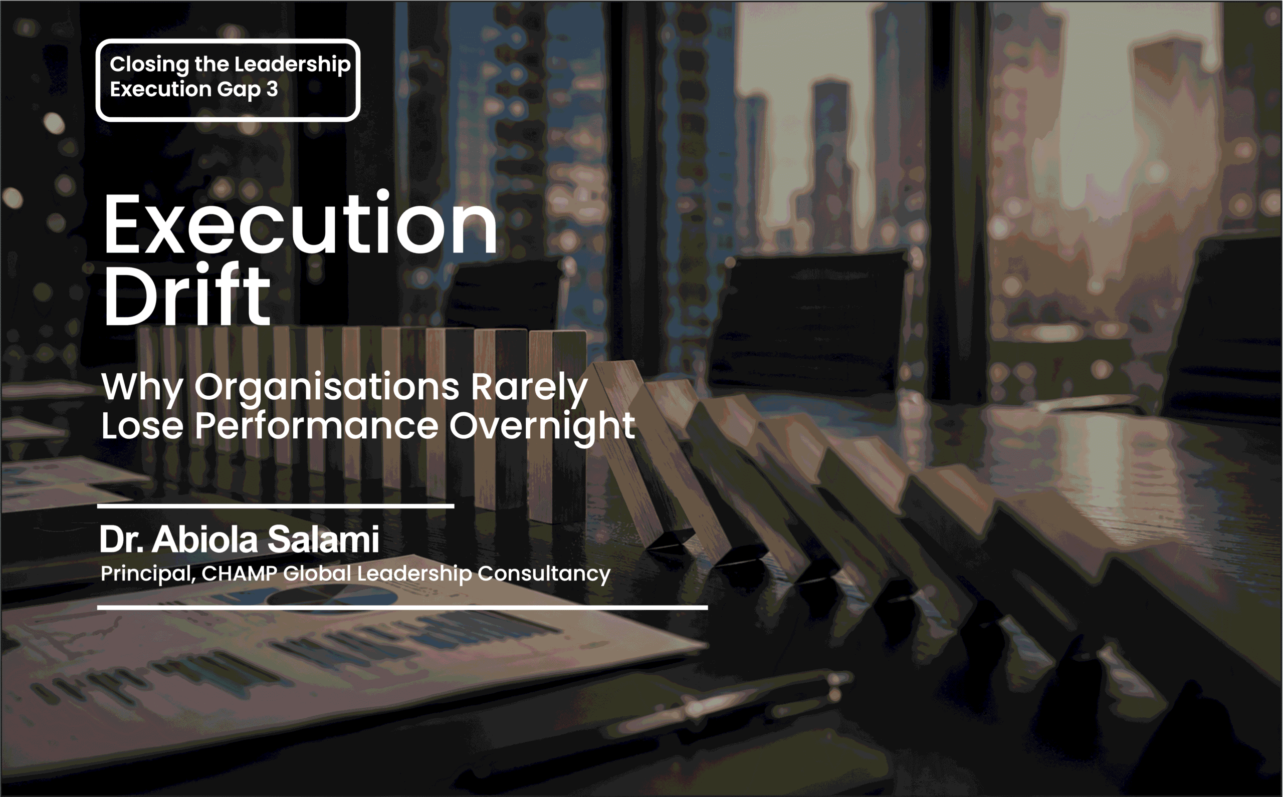 How To Close The Leadership Execution Gap 3