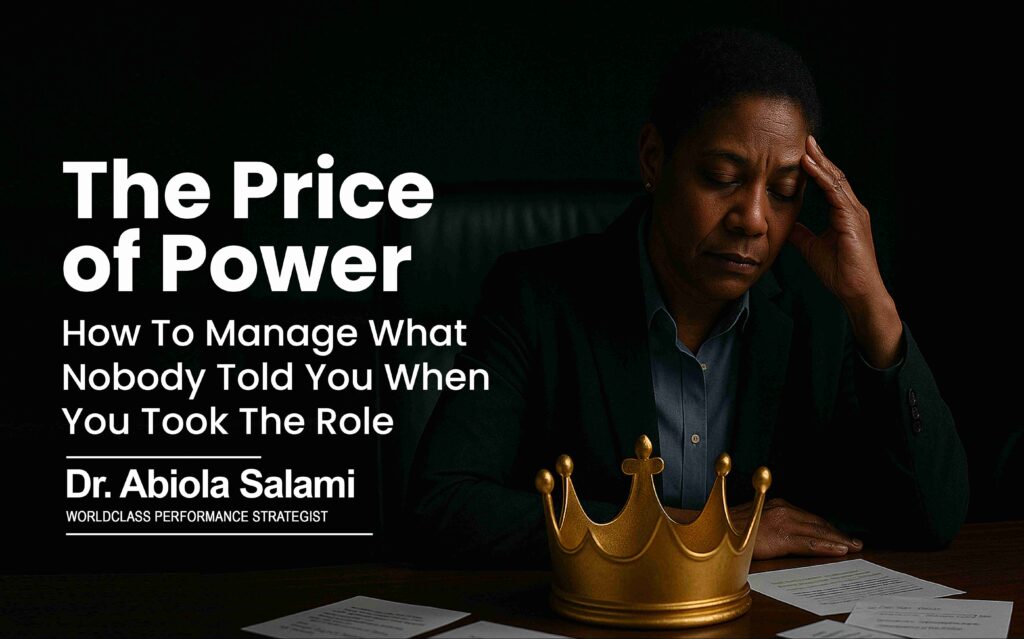 The Price of Power: How To Manage What They Didn’t Tell You About The Role
