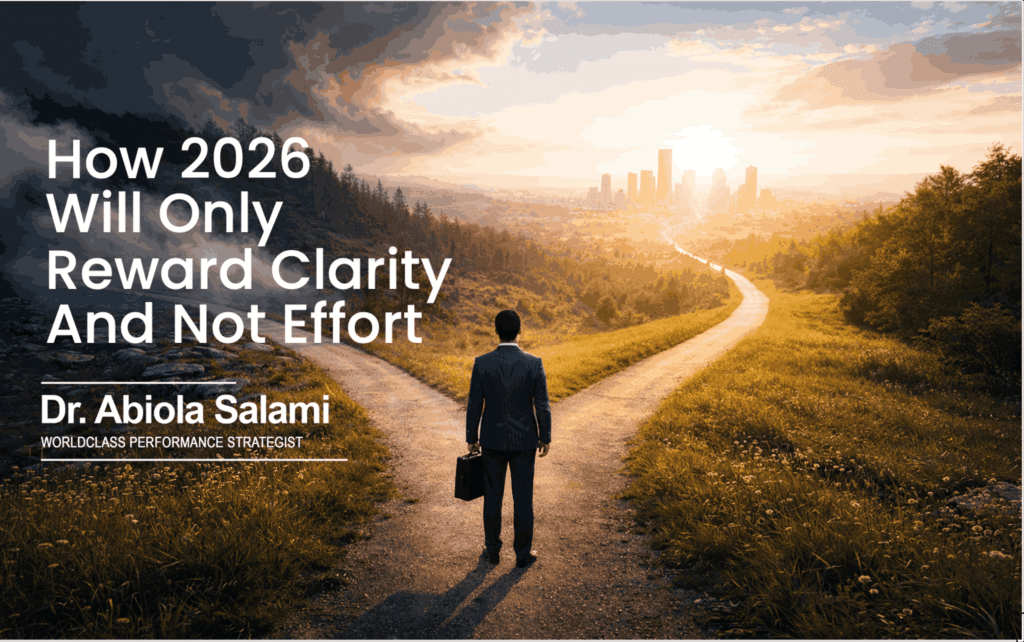 How 2026 Will Only Reward Clarity And Not Effort
