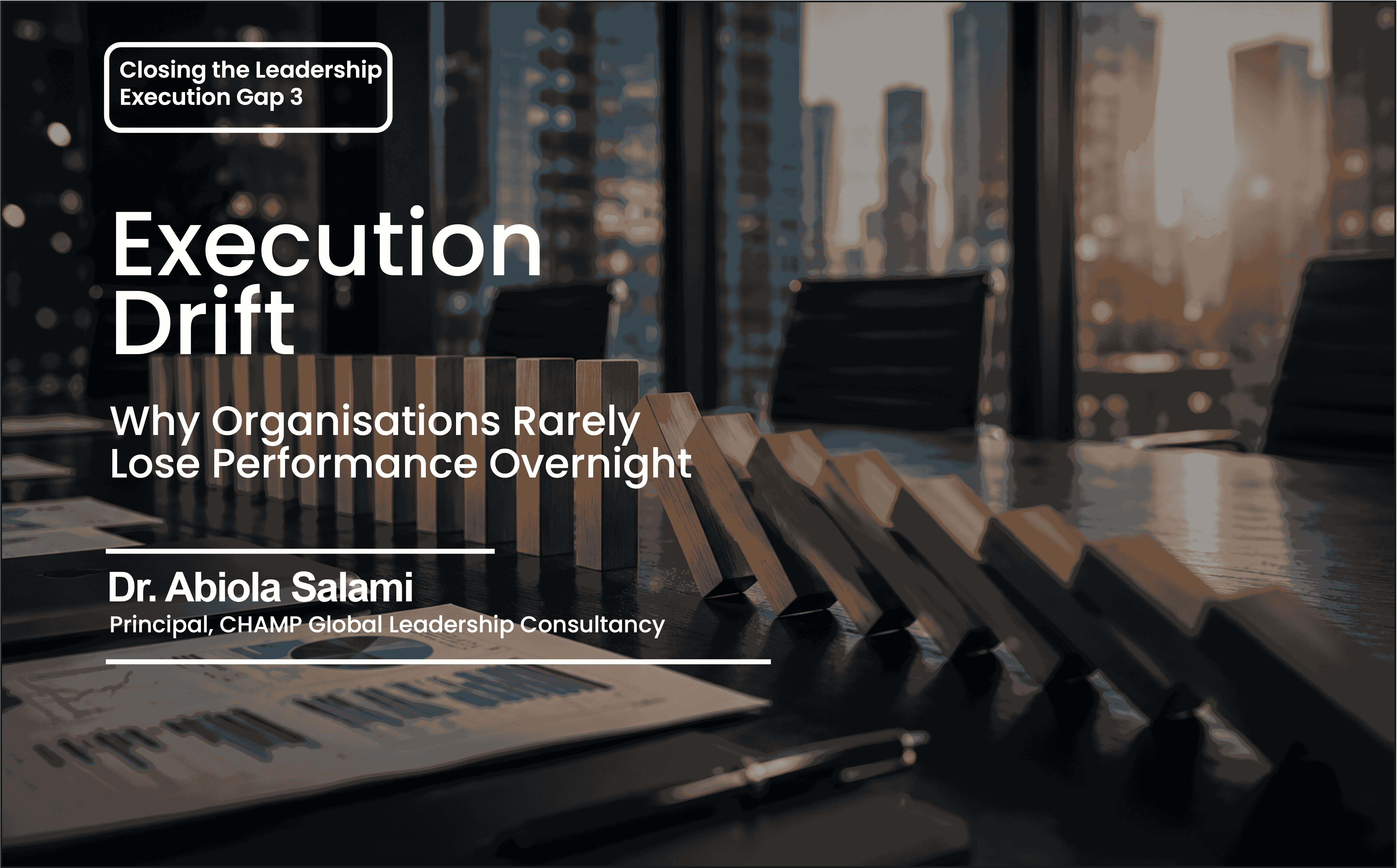 How To Close The Leadership Execution Gap 3