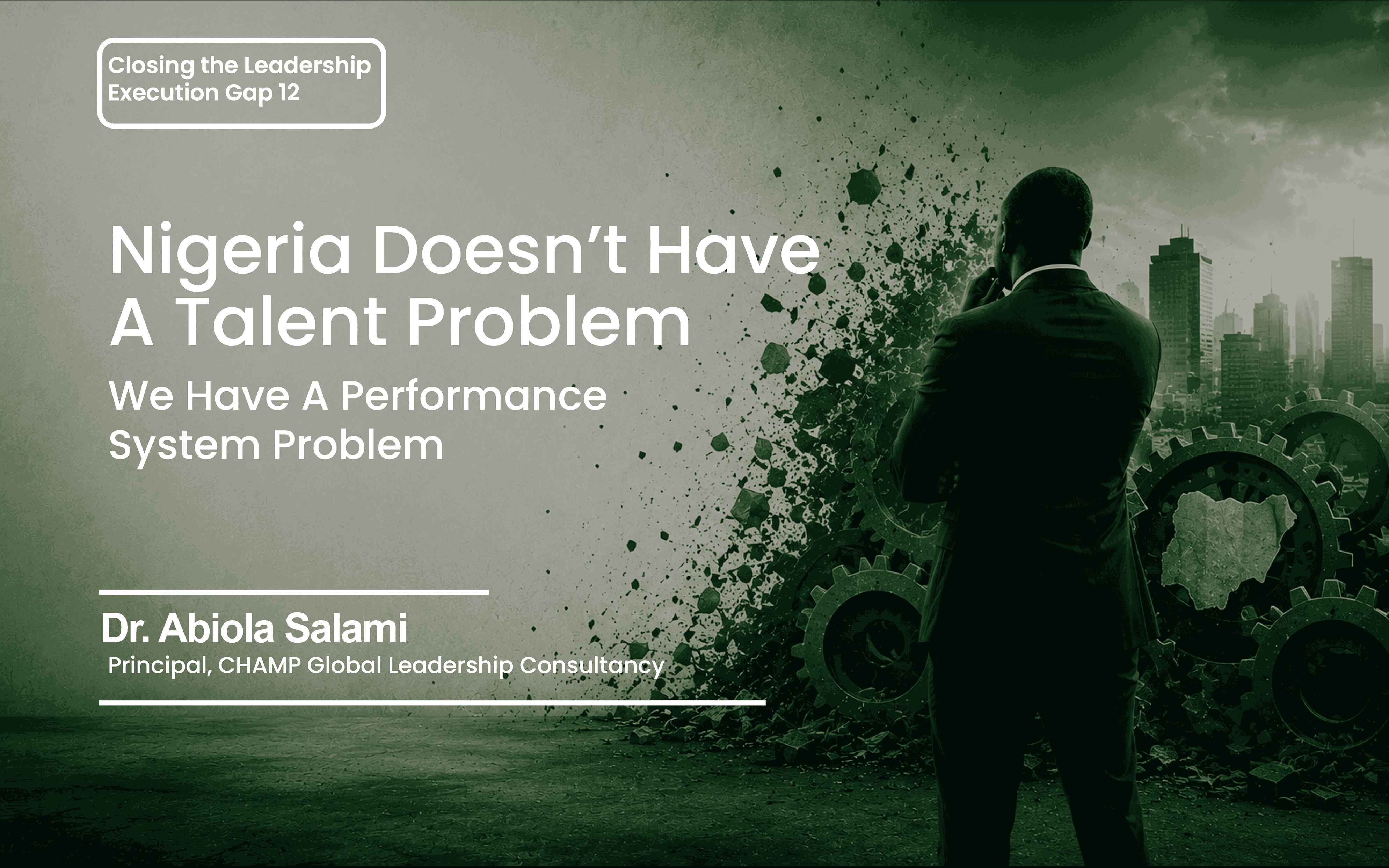 How To Close The Leadership Execution Gap 12