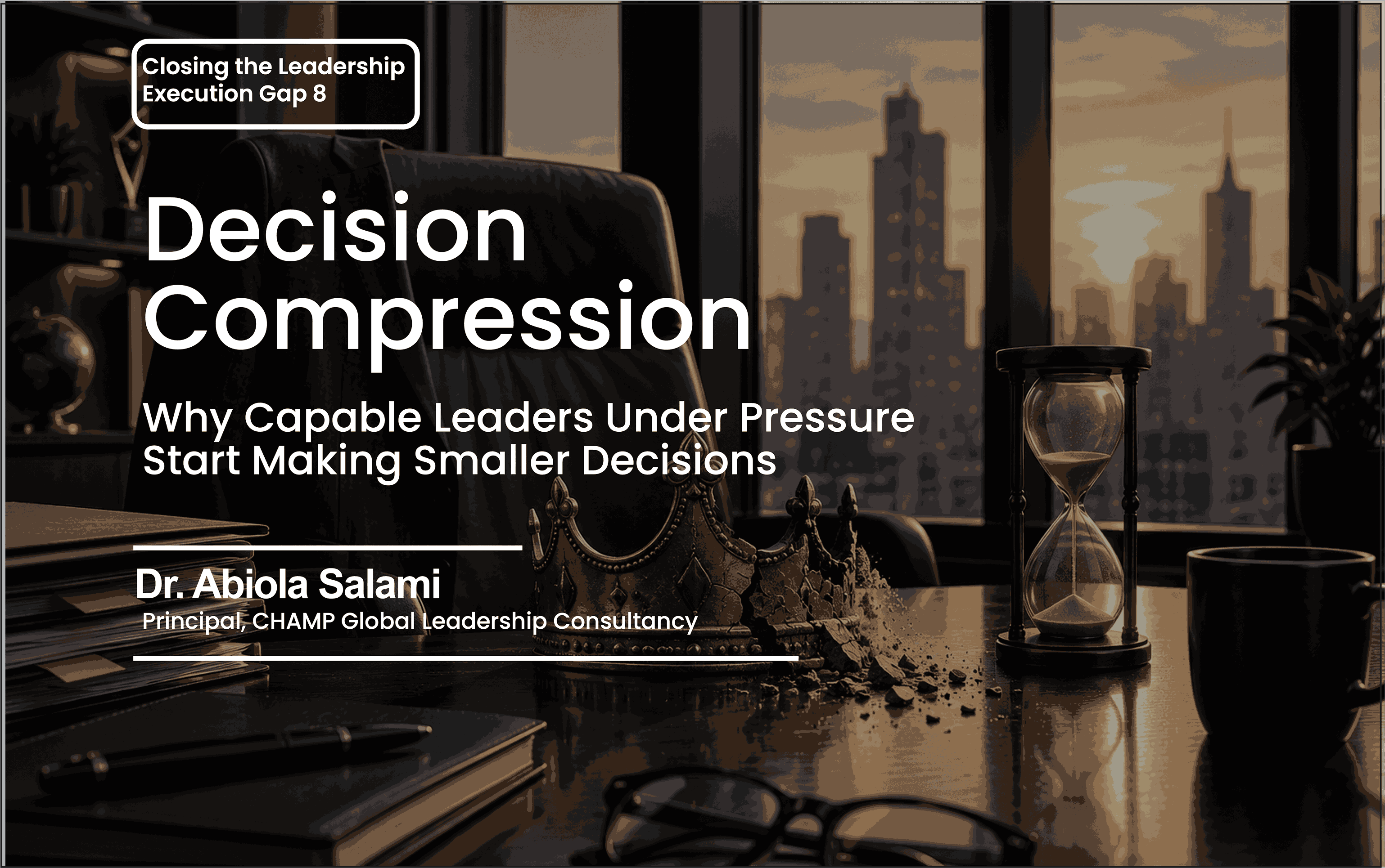 How To Close The Leadership Execution Gap 8